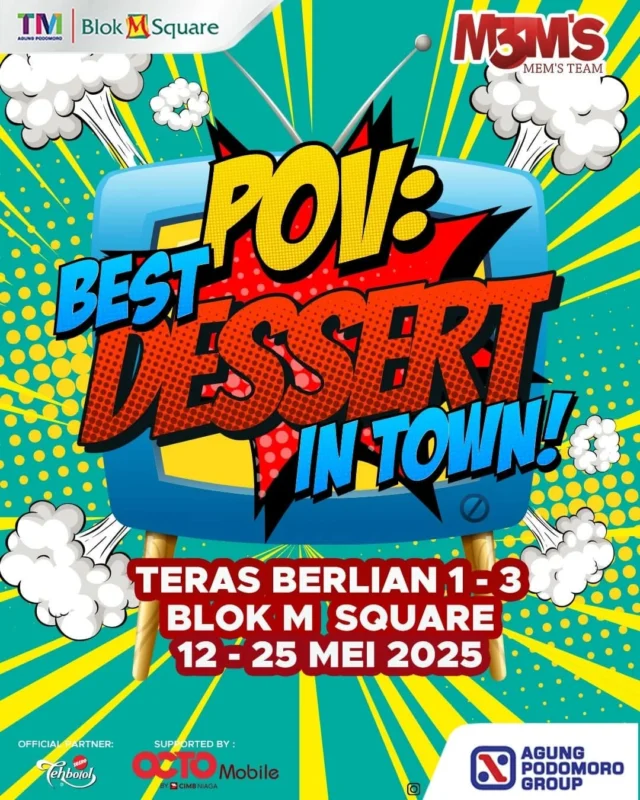 Event kuliner terlengkap di Jaksel hadir di Blok M Square🤩

BEST DESSERT IN TOWN akan menemani weekend seru kalian🎉

Puluhan dessert kekinian ada di sini lohh

Agar tak ketinggalan catat tanggalnya sekarang yaaa✨

🎪 BEST DESSERT IN TOWN
📢 12-25 Mei 2025
📍 Teras Berlian Blok M Square
⌚ 10.00 - 22.00 WIB

#eventkuliner #KulinerIndonesia #blokmsquare #kulinerblokm #jajananviral #bestdesserr #instafood #foodfest